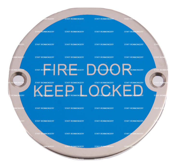 A GRADE Fire Door Keep Locked Sign Polished Stainless
